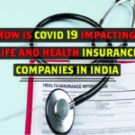 HOW IS COVID 19 IMPACTING LIFE AND HEALTH INSURANCE COMPANIES IN INDIA