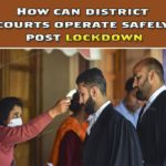 how can district courts operate safely post lockdown