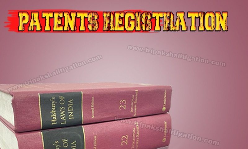 Patents Registration in India and Procedure