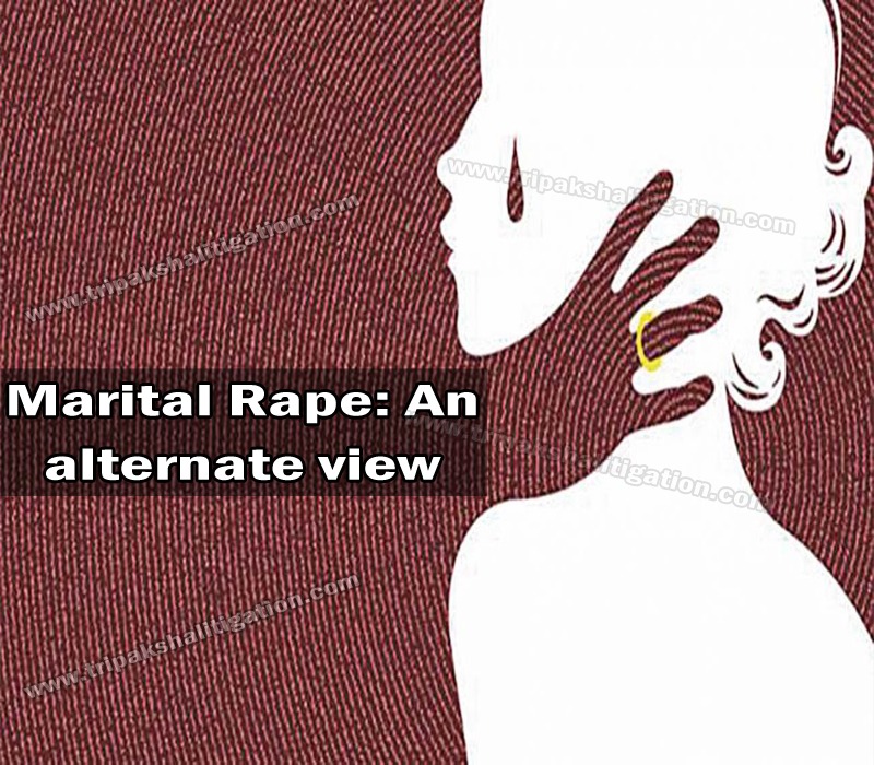 Marital rape: an alternate view