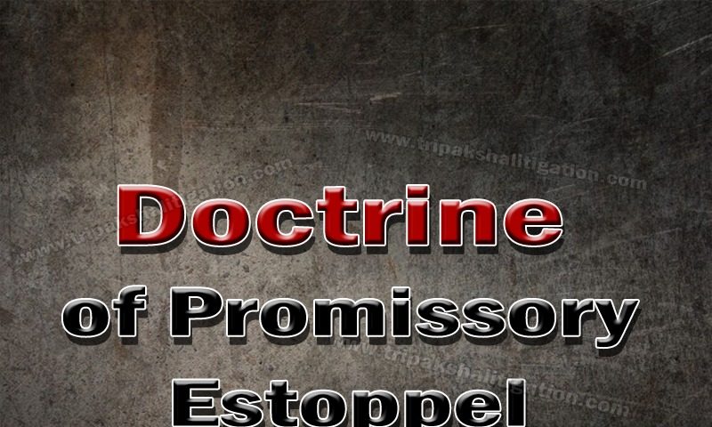 DOCTRINE OF PROMISSORY ESTOPPEL