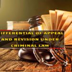 differential of appeal and revision under criminal law