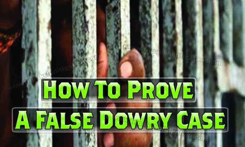 How to prove a false dowry case