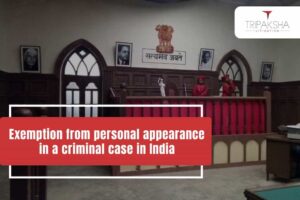 Exemption from personal appearance in a criminal case in India