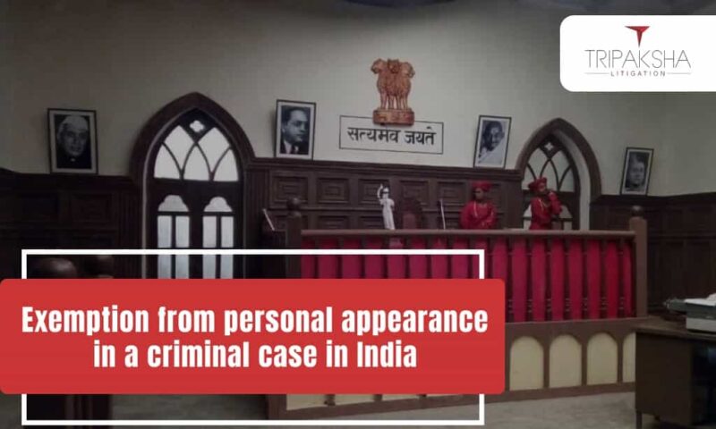 Exemption from personal appearance in a criminal case in India