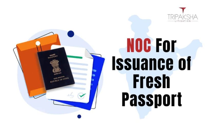 NOC For Issuance of Fresh Passport