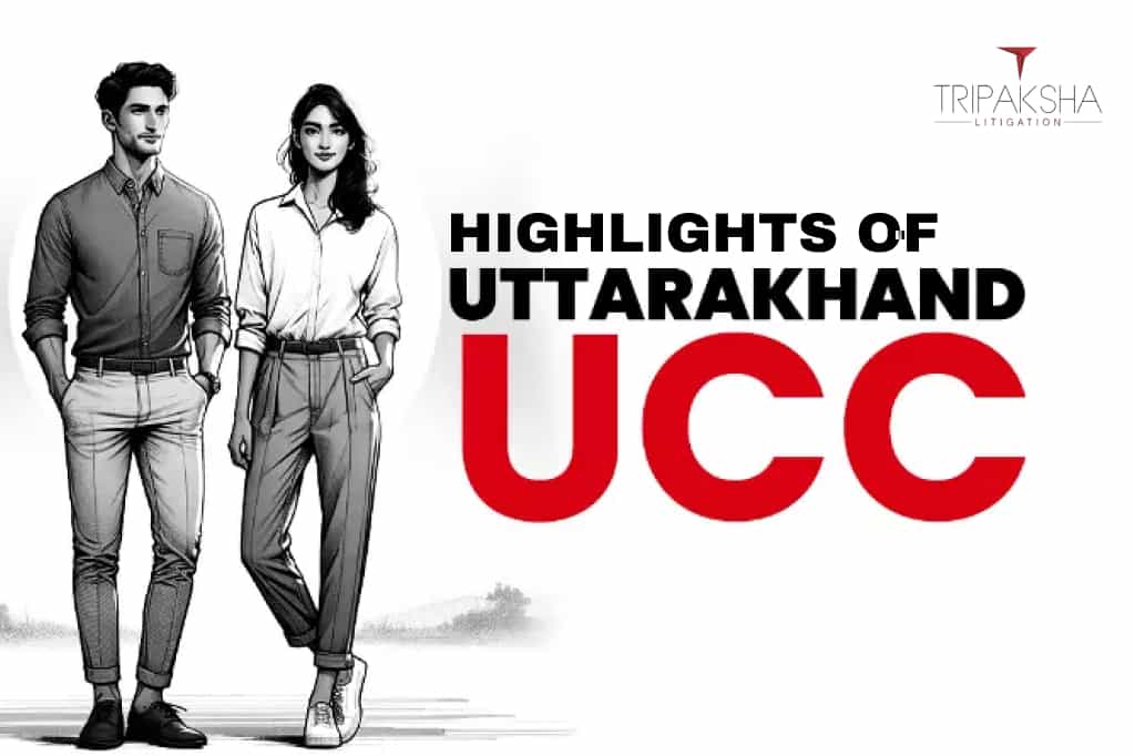 Highlights of UCC in Uttarakhand