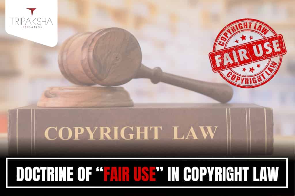 Doctrine Of “fair Use” In Copyright Law