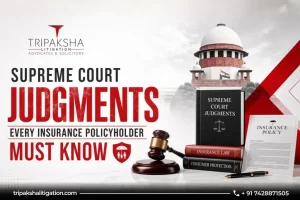 Supreme Court Judgments Every Insurance Policyholder Knows